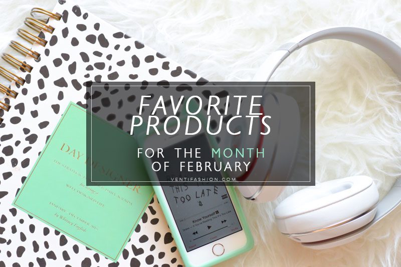 favorite products of the month