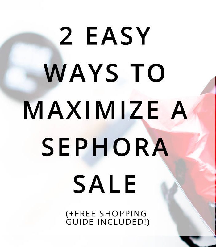 How to Maximize the Sephora VIB Sale (+Free Shopping List!)
