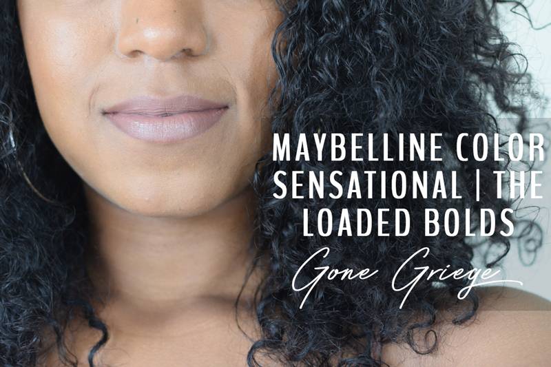 Maybelline-Gone-Griege-Lipstick